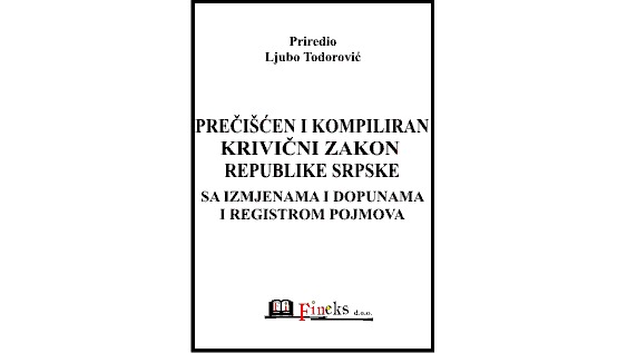PREČIŠĆEN I KOMPILIRAN KRIVIČNI ZAKON REPUBLIKE SRPSKE
